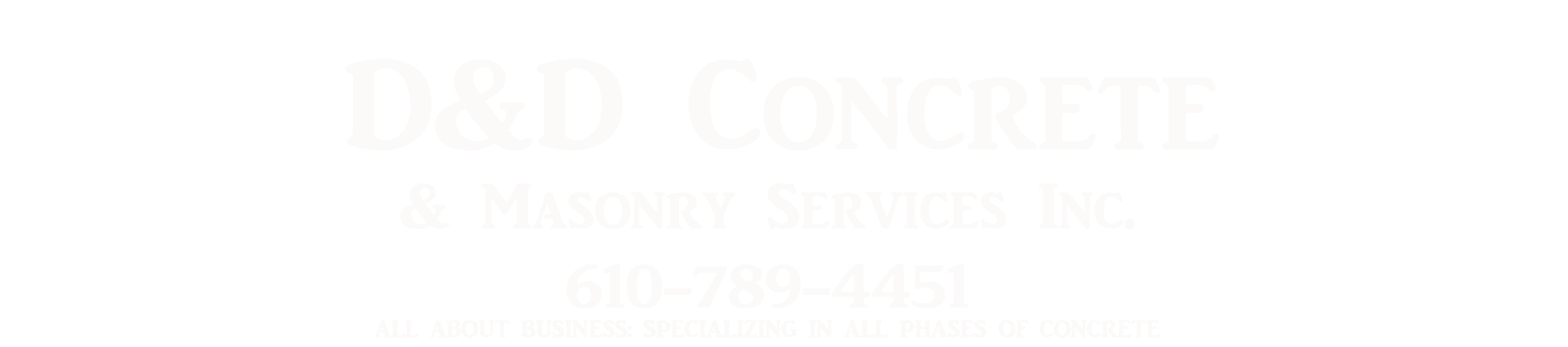 D&D Concrete & Masonry Services Inc.-All about business: Specializing in all phases of concrete